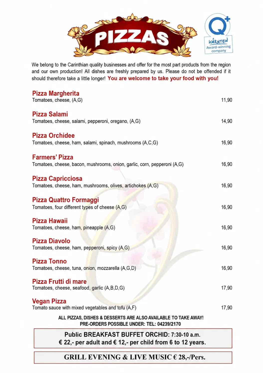 Pizzas Hotel Orchidee