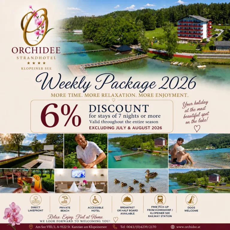 Weekly Package 2026 at Family Beach Hotel Orchidee**** - 6% discount for stays of 7 nights or more at Lake Klopeiner See, Carinthia, Austria