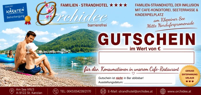 Gutschein für diverse Konsumationen in unserem Cafe-Restaurant Orchidee mit Seeterrasse am Klopeiner See Südkärnten.